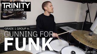 Grade 1 Group A: 'Gunning For Funk' - Mike Osborn (Trinity College London Drum Kit 2020-2023)