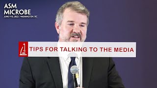 Tips for Scientists Talking to the Media