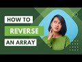 JavaScript Array reverse() Method | How to Reverse an Arr in JavaScript