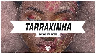 🔴🔵 [Tarraxinha] - Young No Beatz - Saudades [Instrumental]