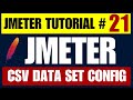 JMeter Tutorial #21 | CSV Data Config for Data-Driven Testing