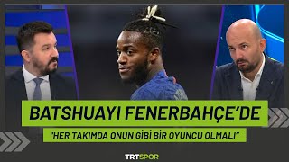"Fenerbahçe'nin oyununa çok uygun" | Michy Batshuayi Fenerbahçe'de başarılı olur mu?