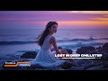 Lost in Deep Chillstep | Emotional Chillstep Mix for Work, Study & Relax