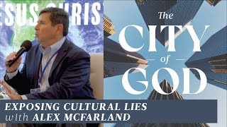 Exposing Cultural Lies with Alex McFarland | Ep. 43