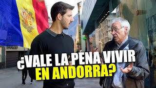 Preguntando a Andorranos lo Mejor y lo Peor de Vivir en Andorra