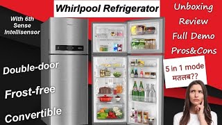 Whirlpool 340 L Double door 3 Star Convertible Refrigerator Unboxing Review Installation Full demo