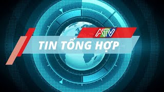 Tin tổng hợp sáng 20-2-2025 | Đài Truyền hình An Giang