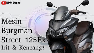 Spesifikasi Mesin Burgman Street 125 Ex Indonesia. Irit Bensin?