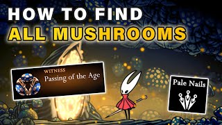 How to do "Passing of the Age" Quest - All Mushroom Locations ► Hollow Knight: Silksong