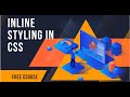 Web Designing &  Development Tutorial 17: Basic Inline Styling | CSS|CSS Inline HTML style attribute