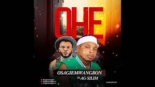 osagiemwangbon ft AG silimi_ title OHE(official audio)