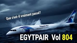 Que s’est-il réellement passé avec le vol 804 d’Egyptair ?