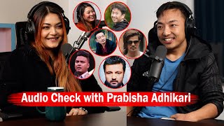 Audio Check with Prabisha Adhikari!! Funny segment of Nepali Podcast with Biswa Limbu