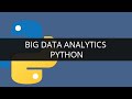 Big Data Analytics in Python Programming | Edureka