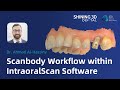 Scan body workflow within IntraoralScan Software