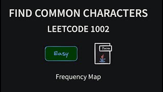 Find Common Characters - Leetcode 1002 - Java