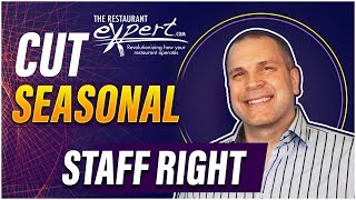 When to Cut Seasonal Employees - Restaurant Management Tip #restaurantsystems