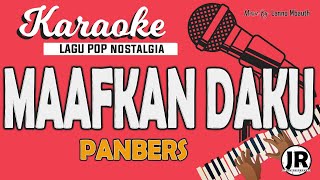 Karaoke MAAFKAN DAKU - Panbers // Music By Lanno Mbauth