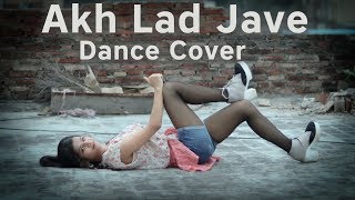 Akh Lad Jaave | Loveratri | DIKSHA GAUR DANCE choreography