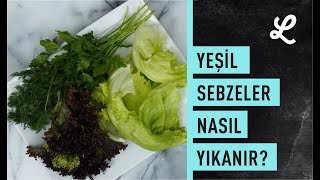 Yeşil sebzeler nasıl yıkanır? - Pratik Mutfak Bilgileri I Lokma.net