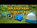 Camping - Kebun Ayah Campsite, Bentong