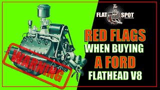 Red Flags When Buying A Flathead V8 Ford Engine.