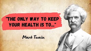 The Best of Mark Twain's Quotes Worth Listening to