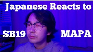 Japanese reacts to SB19's MAPA lyric video