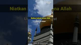 Niatkan bekerja karena Allah SWT (bag. 1) - ustadz Adi Hidayat #motivasiislamichannel