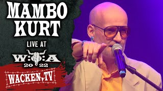 Mambo Kurt - Live at Wacken Open Air 2022