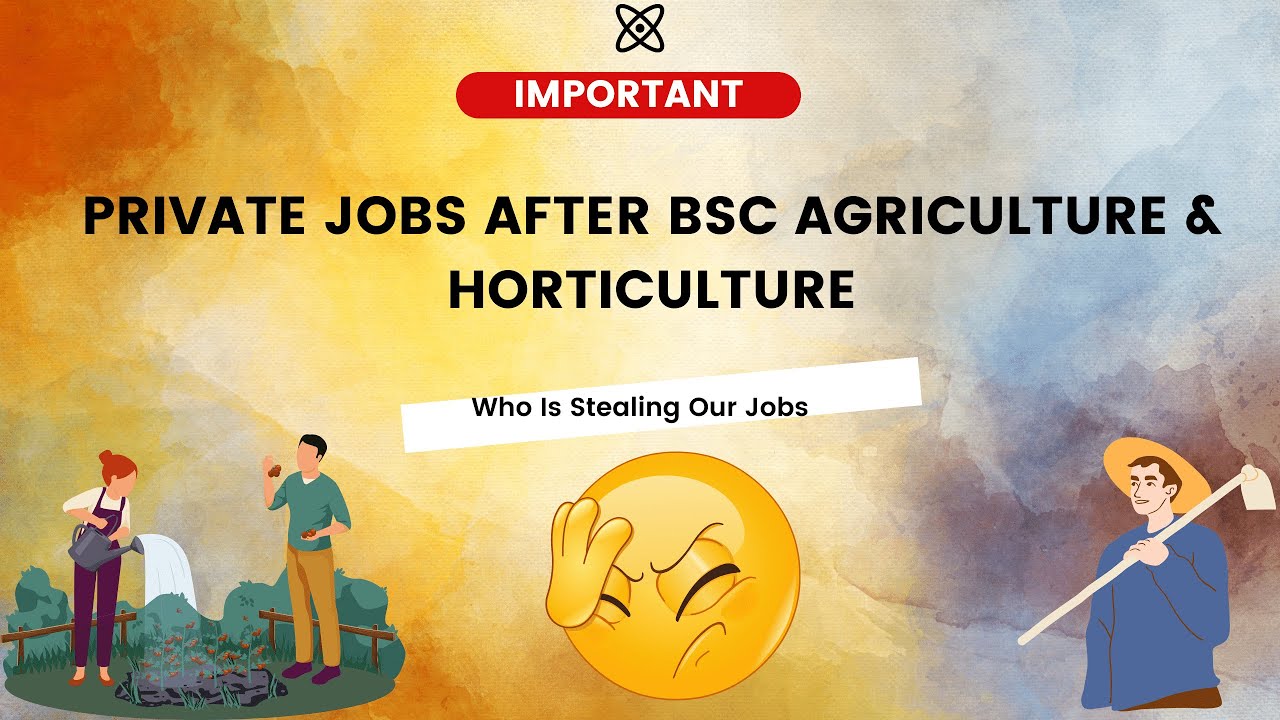 Private Jobs After BSC Agriculture & Horticulture Podcast 2nd - YouTube