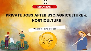 Private Jobs After BSC Agriculture & Horticulture Podcast 2nd