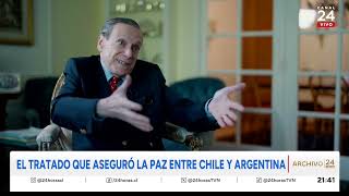 Archivo 24: el tratado que aseguró la paz entre Chile y Argentina