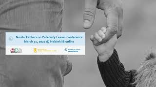 Nordic Fathers on Paternity Leave -conference