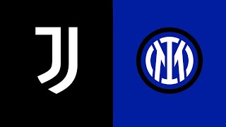 JUVENTUS - INTER 2-0 | Live Streaming | SERIE A