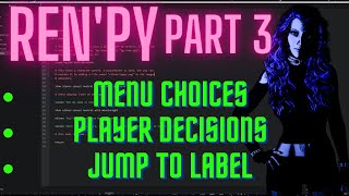 Renpy Tutorial Part 3 | Menus and Labels