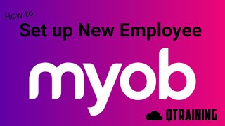 Set up a New employee in MYOB