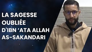 La sagesse oubliée d'Ibn ‘Ata Allah As-Sakandari