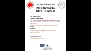 I SIMPÓSIO INTERNACIONAL FILOLOGIA E HUMANIDADES - FFLCH - USP - 07/12 - manhã