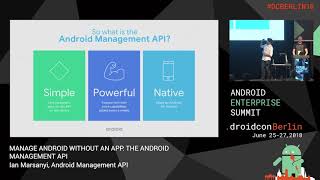 MANAGE ANDROID WITHOUT AN APP: THE ANDROID MANAGEMENT API