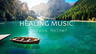 Beautiful Relaxing Music Stress Relief 🌼Soothing Music With Nature Sound & Calm