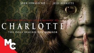 Charlotte |  Horror Movie | Evil Doll!