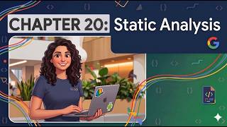 Static Analysis | Chapter 20 — Software Engineering at Google