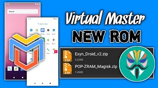 Virtual Master v3.2.18 Update ROM | Virtual Master Magisk