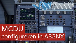 Hoe de MCDU te configureren in de FBW A32NX mod - [MSFS2020]