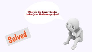 Libraries folder is Missing in NetBeans Java Project || Solved