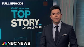 Top Story with Tom Llamas - April 2 | NBC News NOW