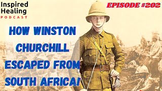 How Winston Churchill Escaped From South Africa! CHURCHILL STORIES!