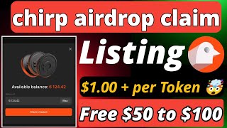 chirp airdrop claim - chirp airdrop listing - chirp airdrop withdrawal - #chirp #kage