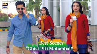 Ramsha Khan & Wahaj Ali - Best Scenes - Ghisi Piti Mohabbat - ARY Digital Drama